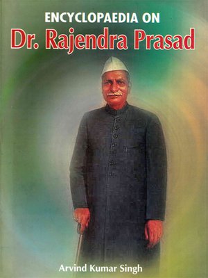 cover image of Encyclopaedia on Dr. Rajendra Prasad Volume-1